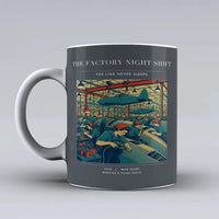 Thumbnail for VINTAGE G4502 - The Factory Night Shift - Ceramic Mug design on gray