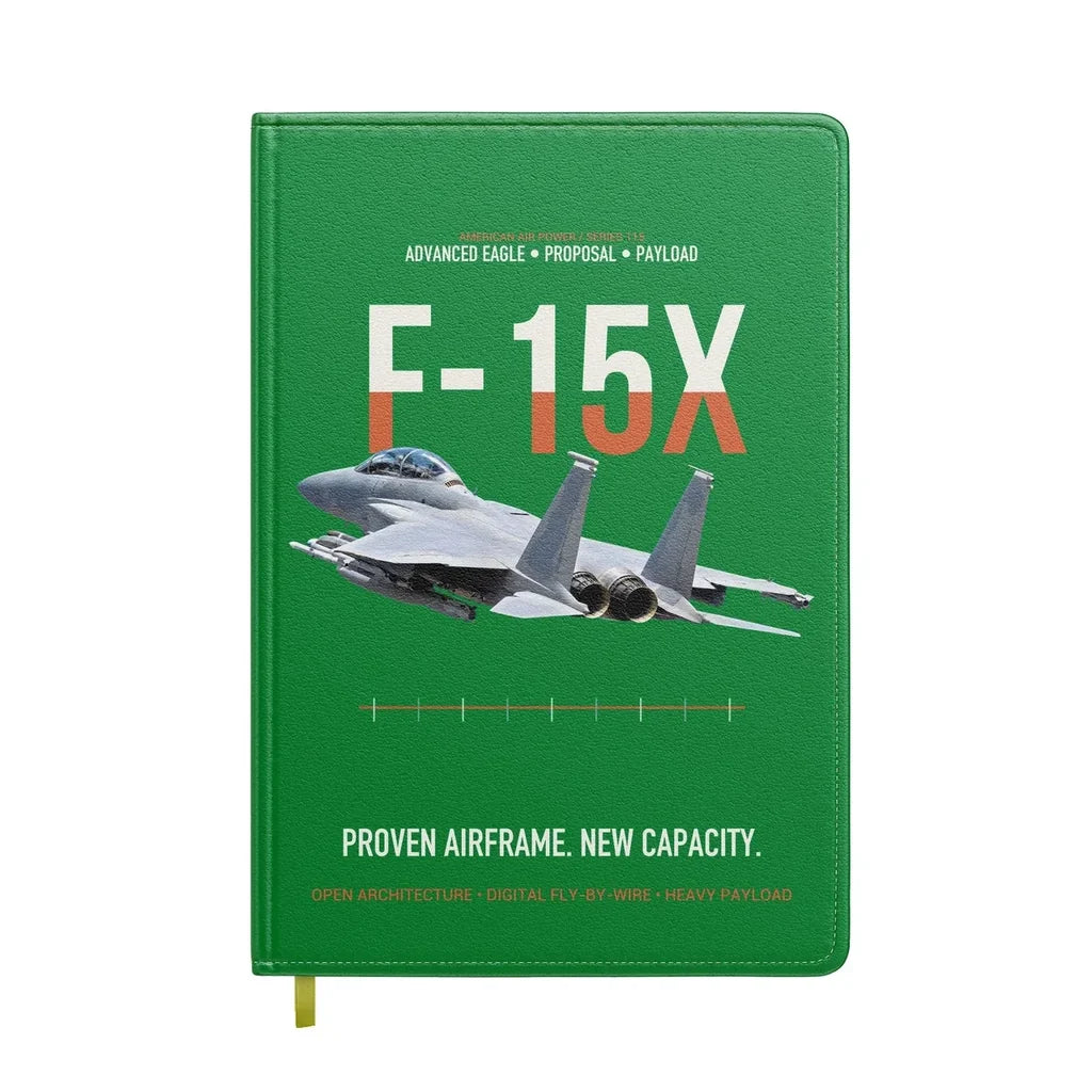 F-15X Advanced Eagle Proposal Proven Airframe New Capacity design on green notebook