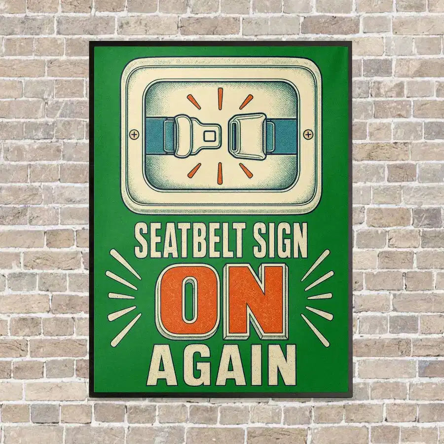 Seatbelt Sign On Again vertical canvas print - framed - green background