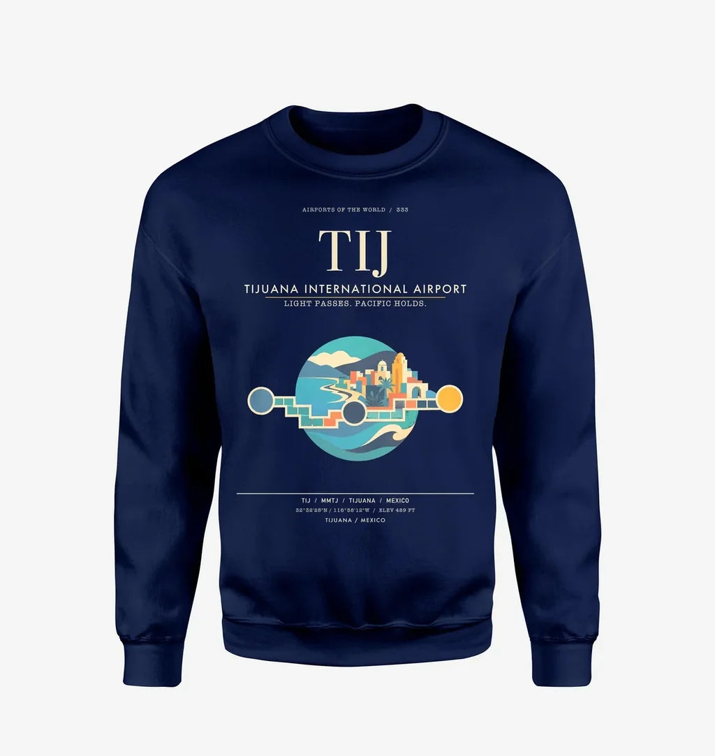 Tijuana International Airport TIJ Sweatshirt - Navy Blue