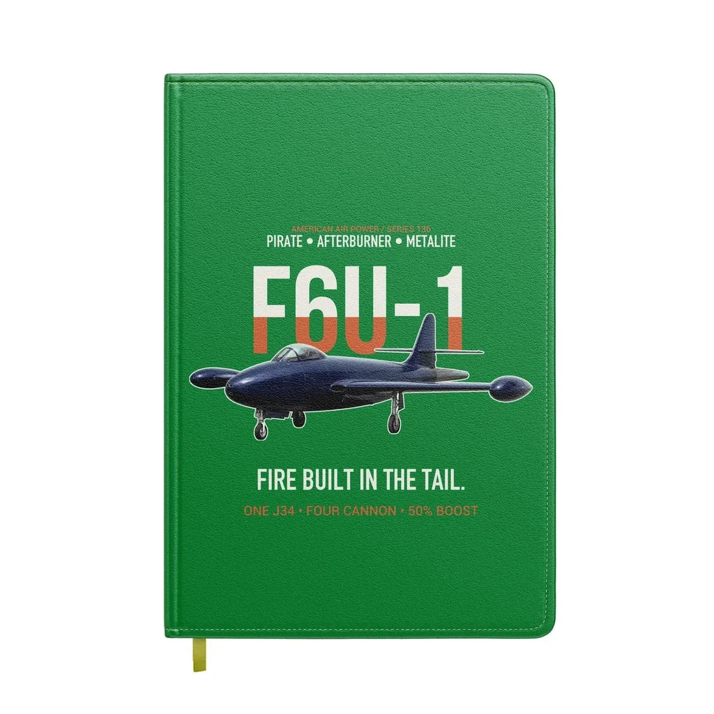 F6U-1 Pirate Fire Built in the Tail design on green notebook