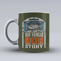 Thumbnail for 541 - Our Hangar Our Story - Mug design on green army signal