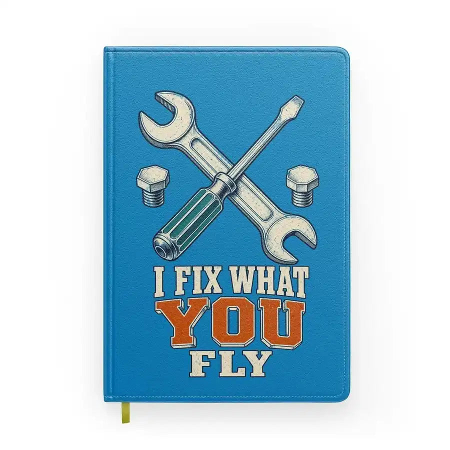 I Fix What You Fly design on turquoise notebook