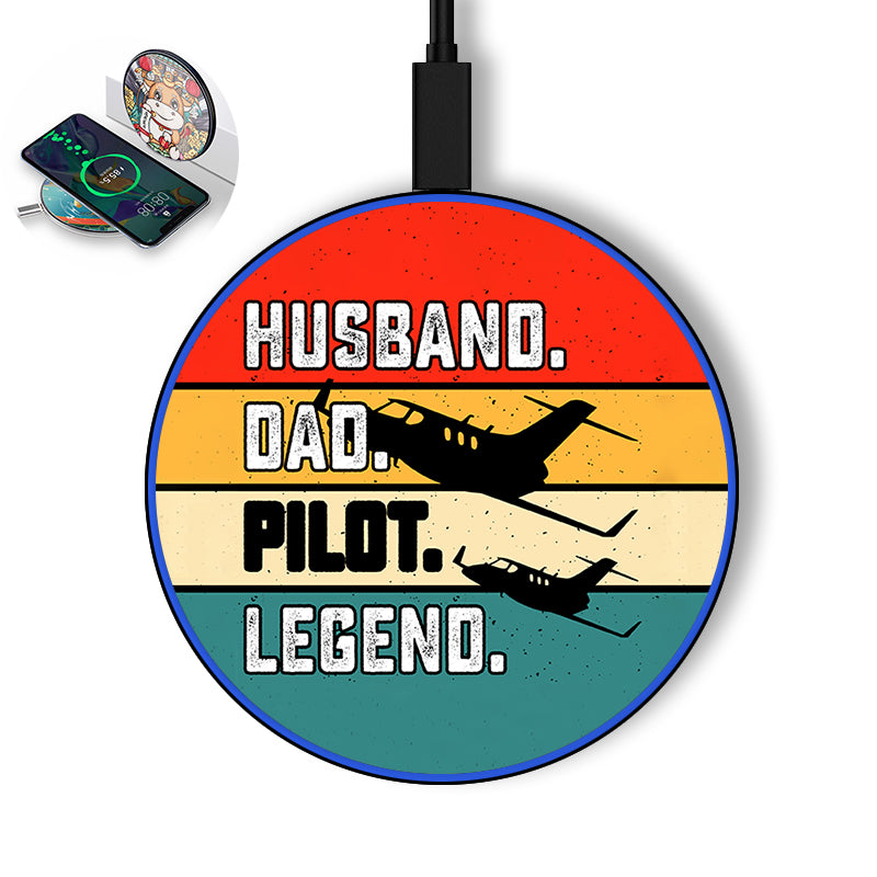 Husband & Dad & Pilot & Legend Designed Wireless Chargers