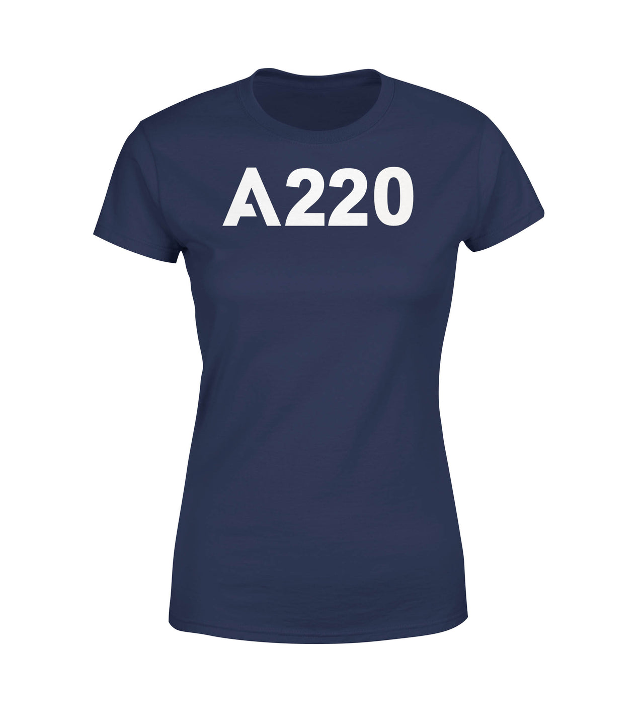 A220 Flat Text Designed Women T-Shirts