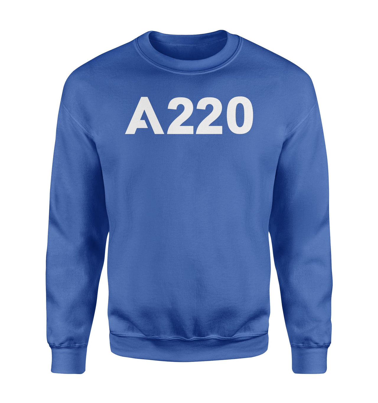 A220 Flat Text Designed Sweatshirts