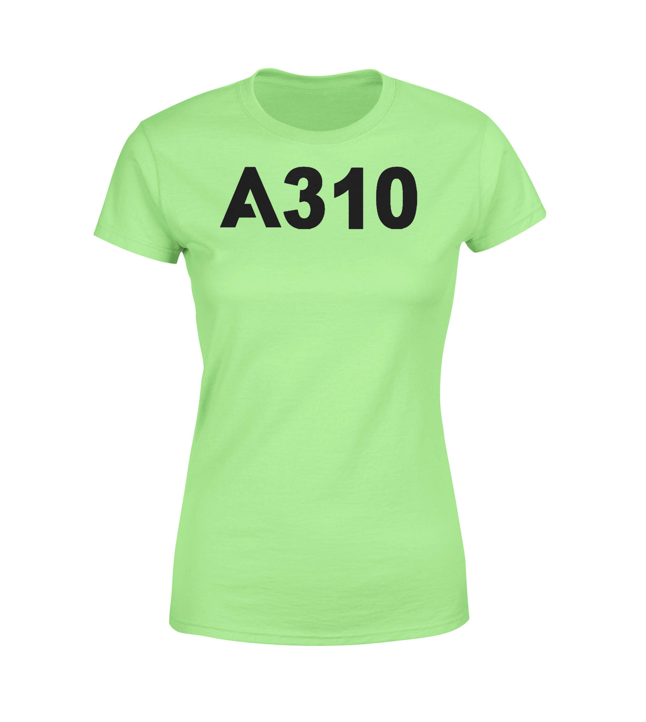 A310 Flat Text Designed Women T-Shirts