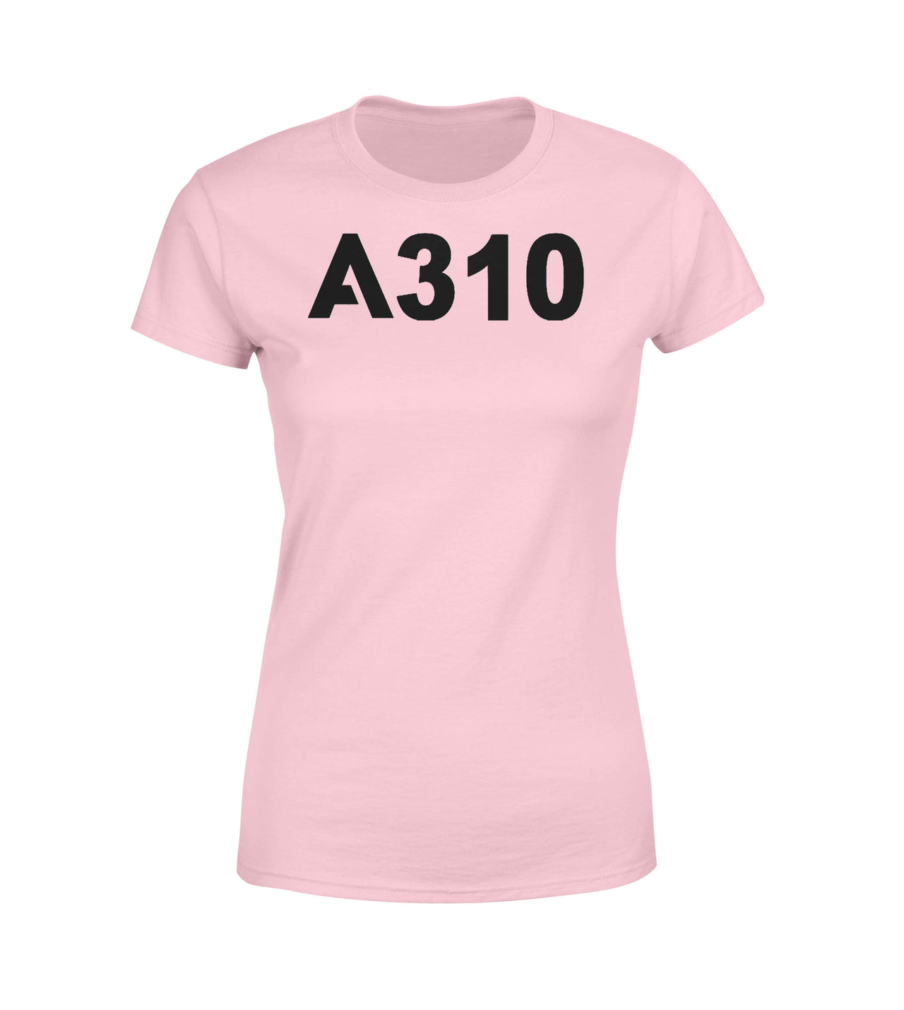 A310 Flat Text Designed Women T-Shirts