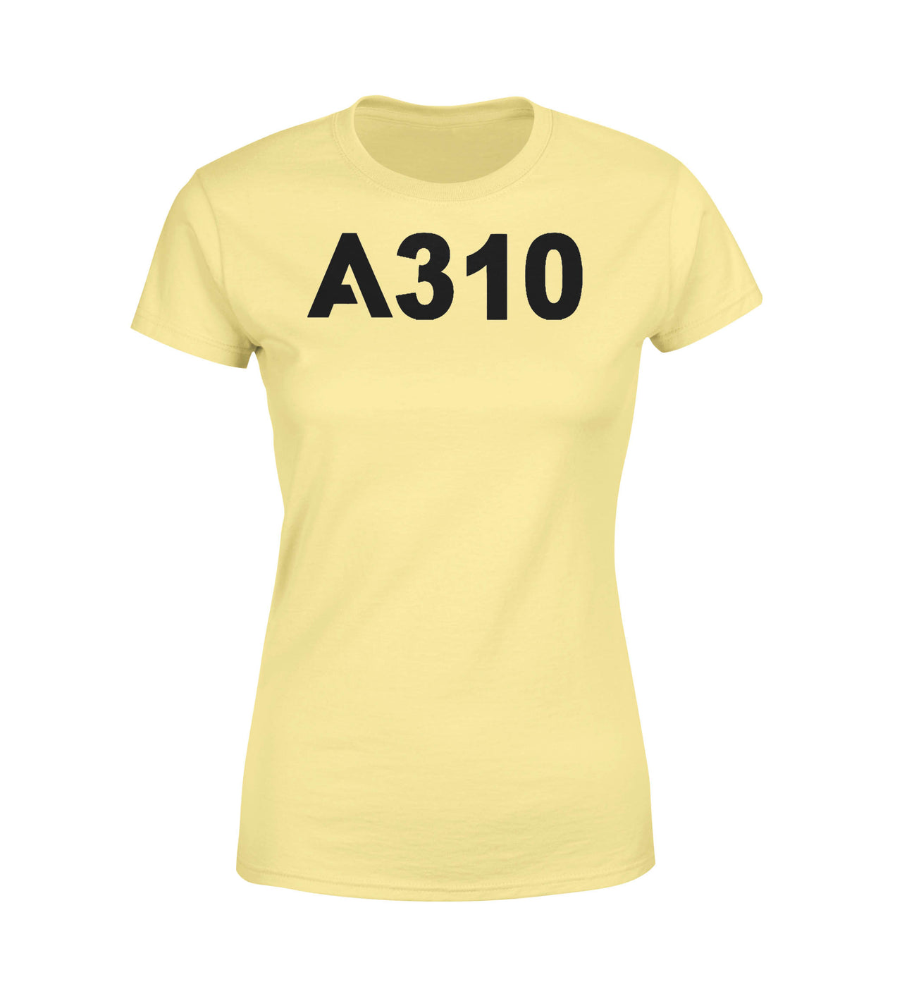 A310 Flat Text Designed Women T-Shirts
