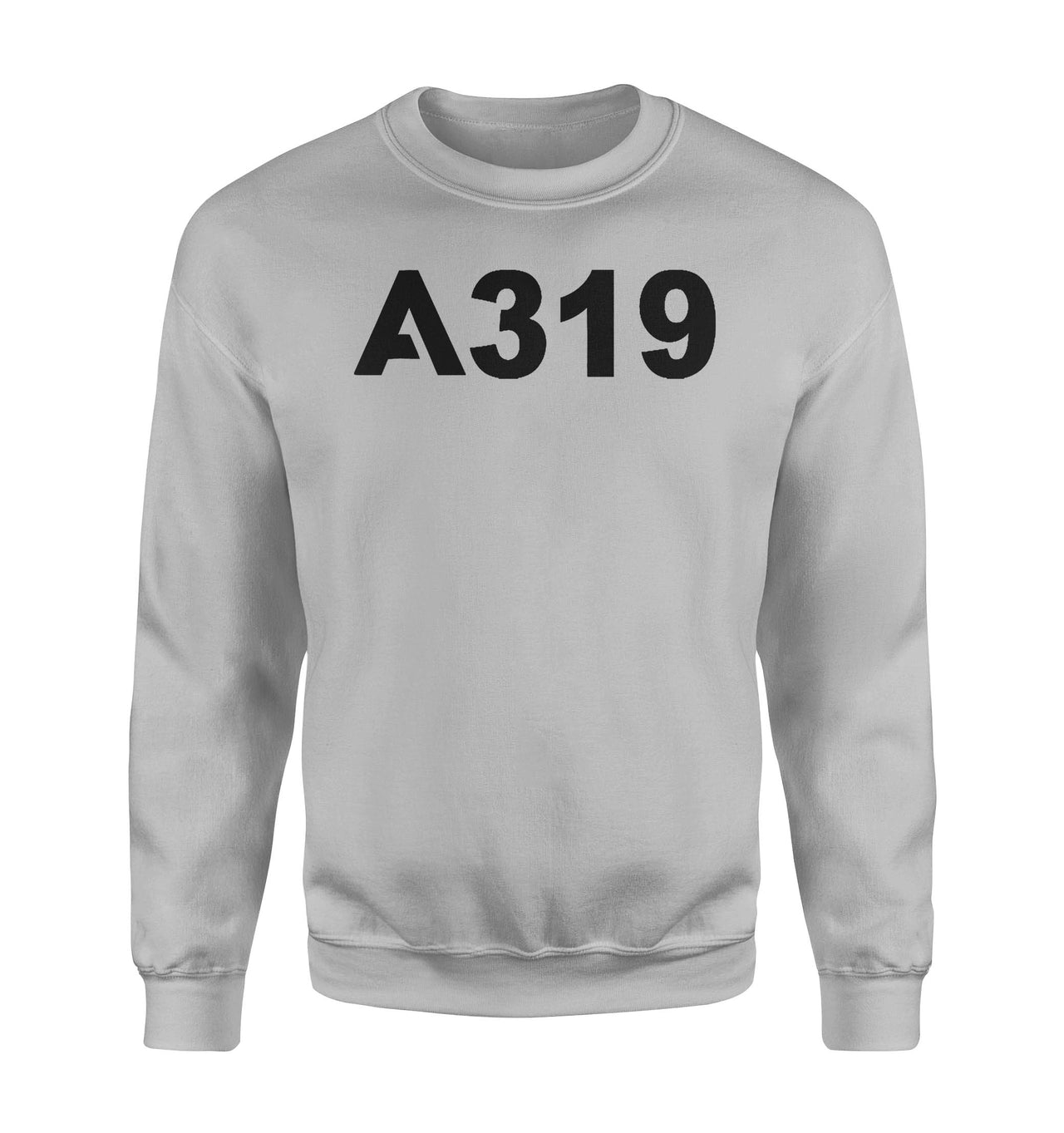 A319 Flat Text Designed Sweatshirts