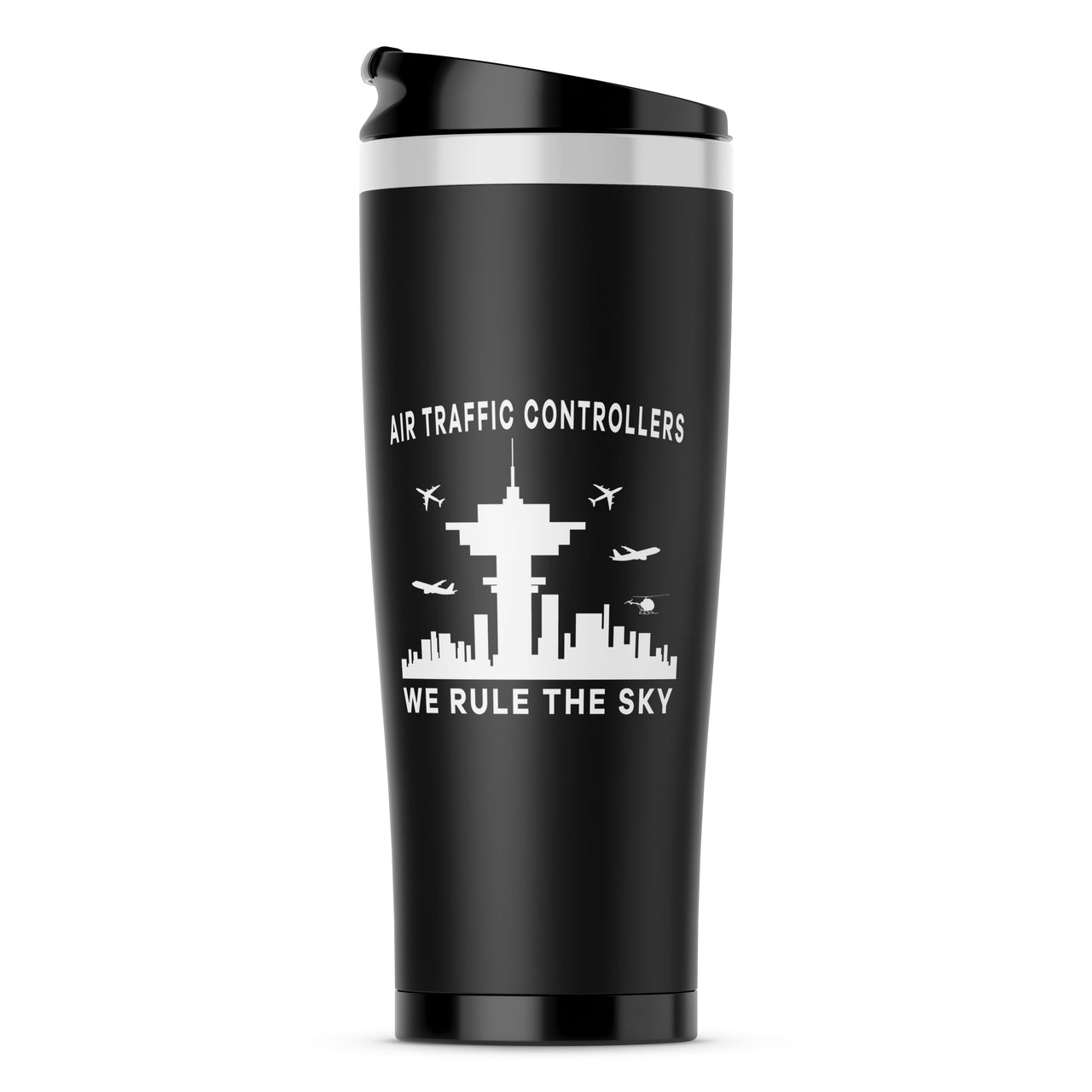 Air Traffic Controllers - We Rule The Sky Designed Stainless Steel Travel Mugs