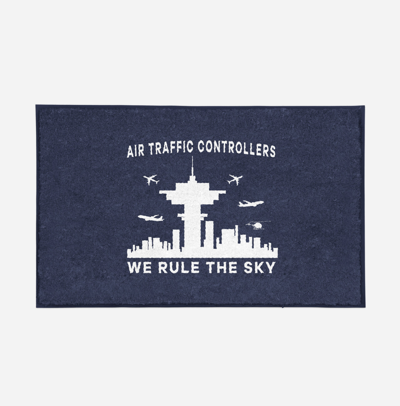 Air Traffic Controllers - We Rule The Sky Designed Door Mats