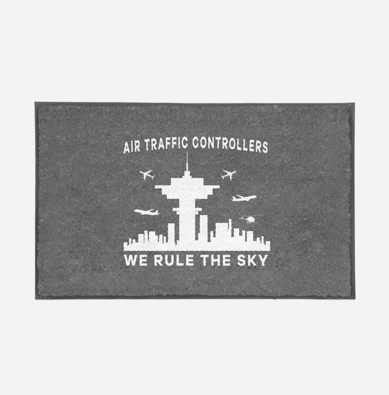 Air Traffic Controllers - We Rule The Sky Designed Door Mats