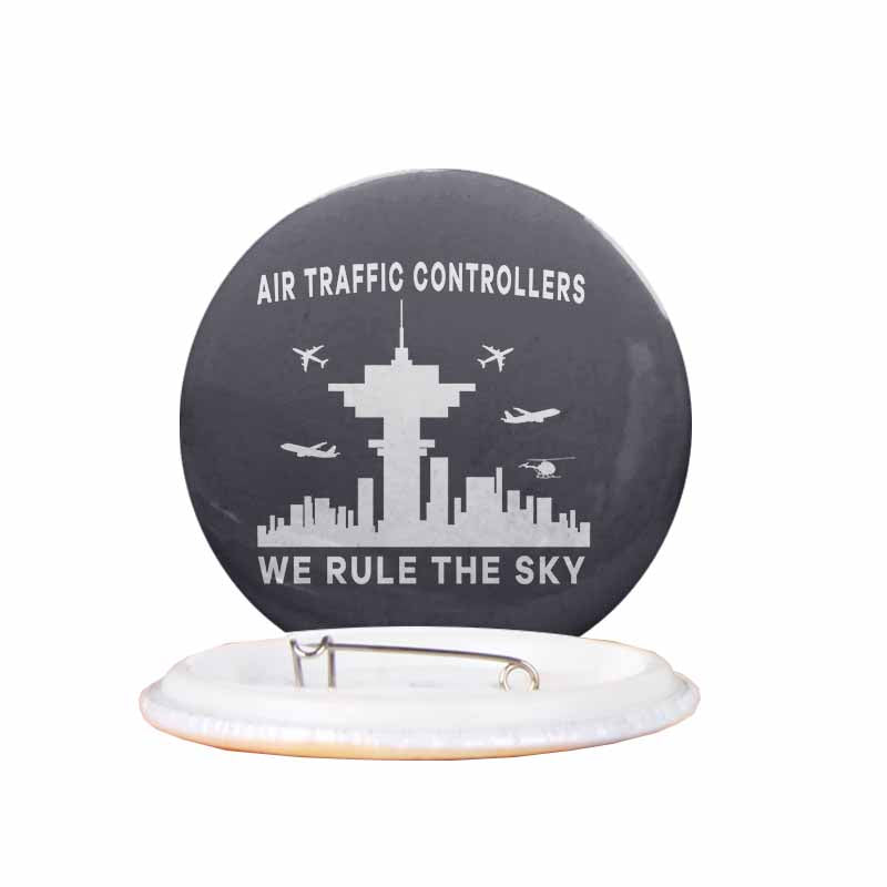 Air Traffic Controllers - We Rule The Sky Designed Pins