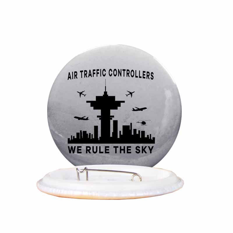 Air Traffic Controllers - We Rule The Sky Designed Pins