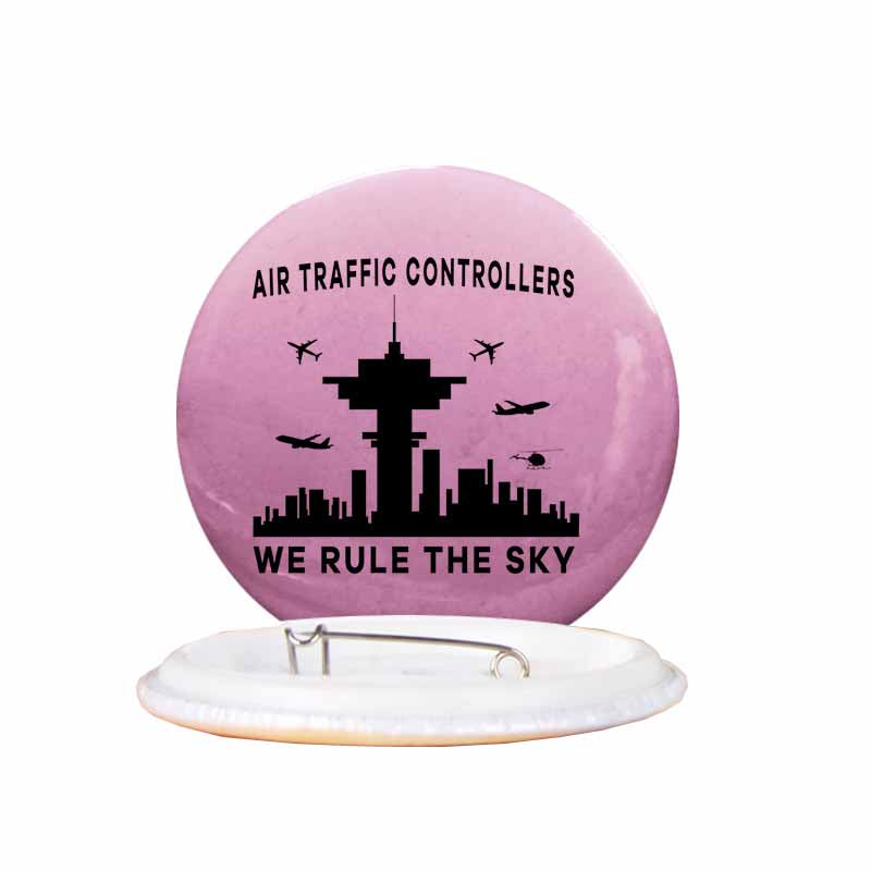 Air Traffic Controllers - We Rule The Sky Designed Pins