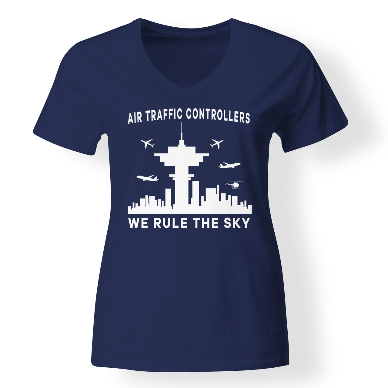 Air Traffic Controllers - We Rule The Sky Designed V-Neck T-Shirts