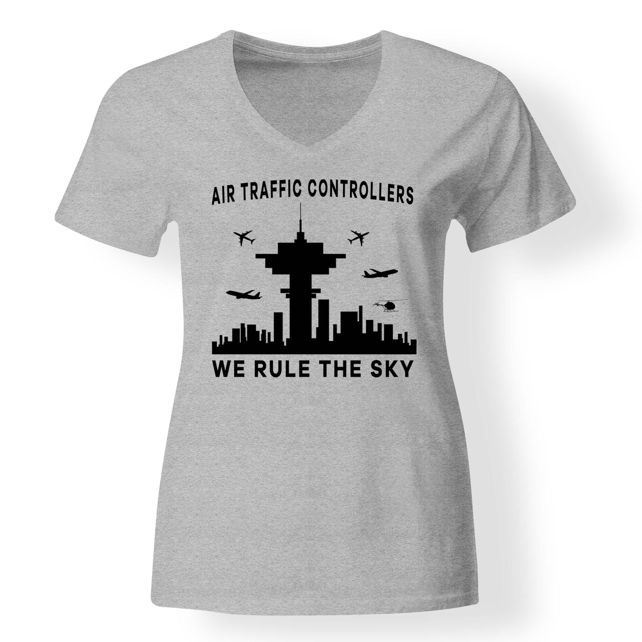 Air Traffic Controllers - We Rule The Sky Designed V-Neck T-Shirts