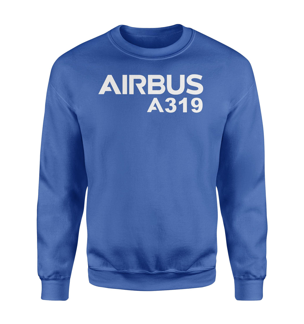 Airbus A319 & Text Designed Sweatshirts