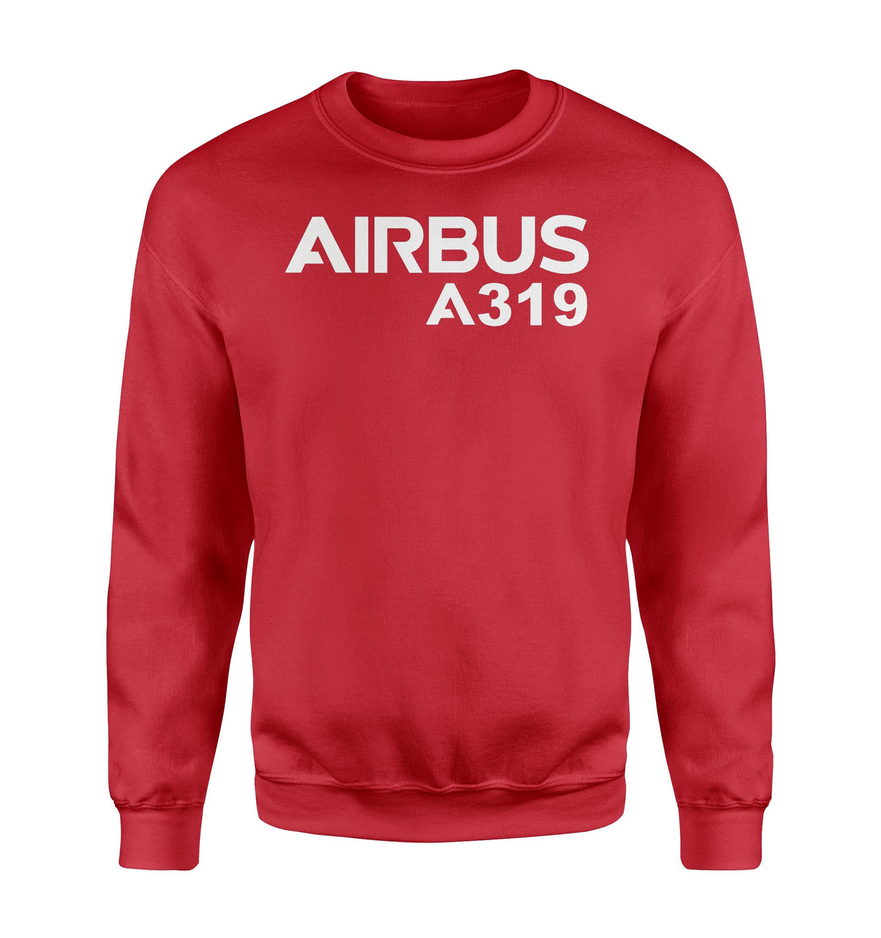 Airbus A319 & Text Designed Sweatshirts