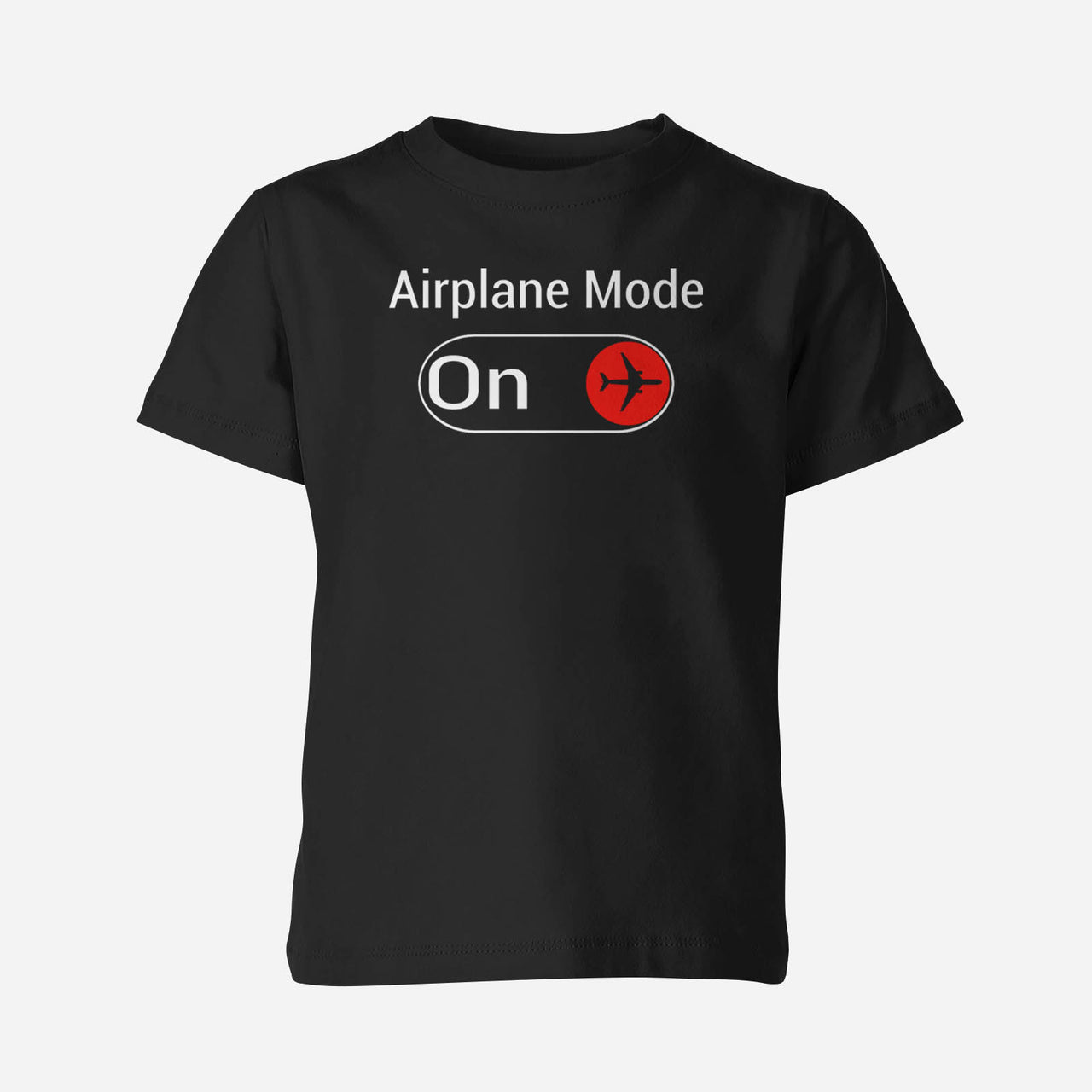 Airplane Mode On Designed Children T-Shirts