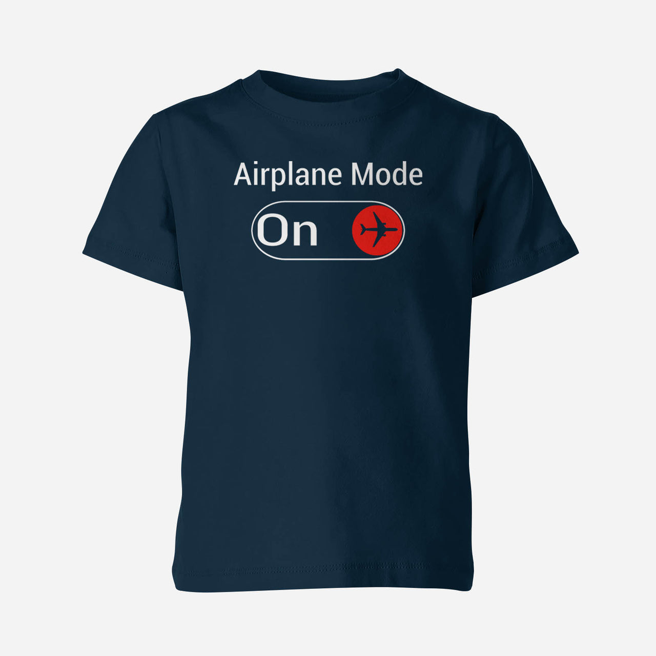 Airplane Mode On Designed Children T-Shirts