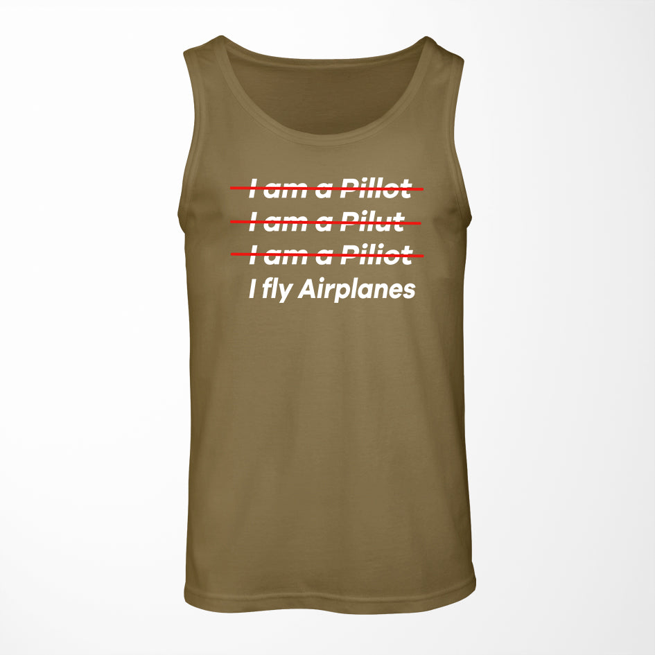 I Fly Airplanes Designed Tank Tops