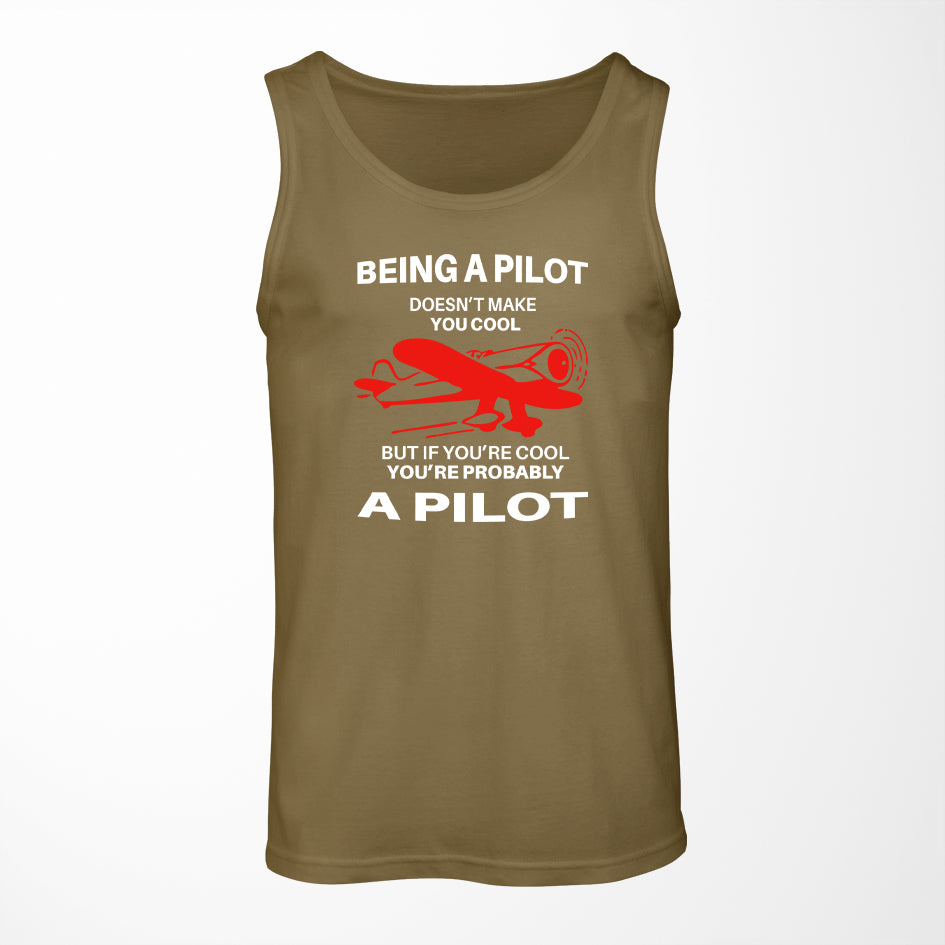 If You're Cool You're Probably a Pilot Designed Tank Tops