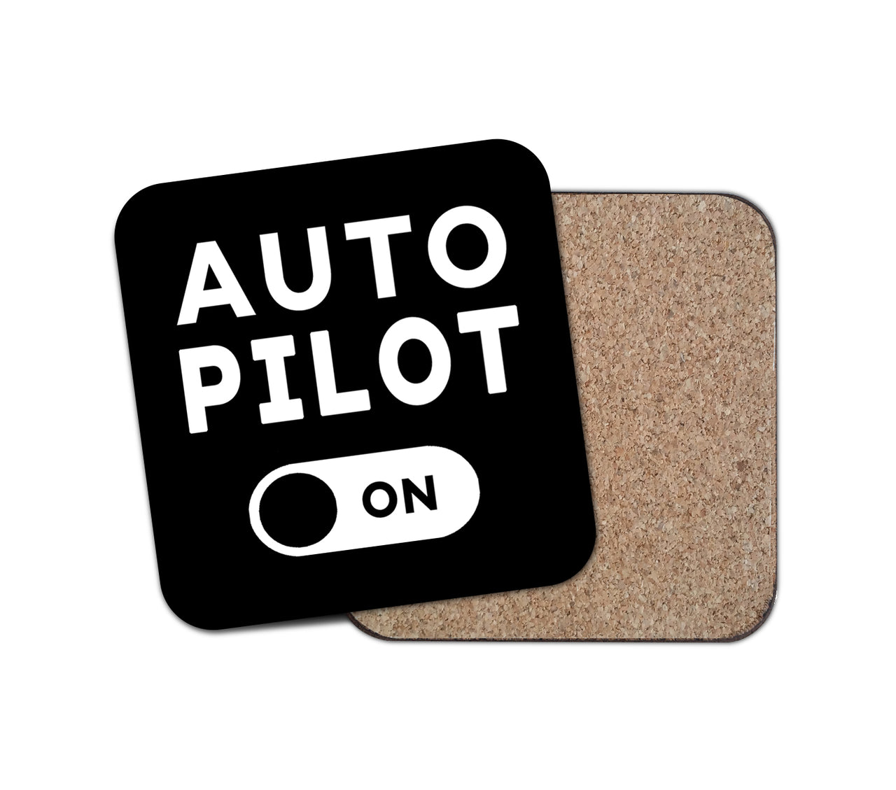Auto Pilot ON Designed Coasters