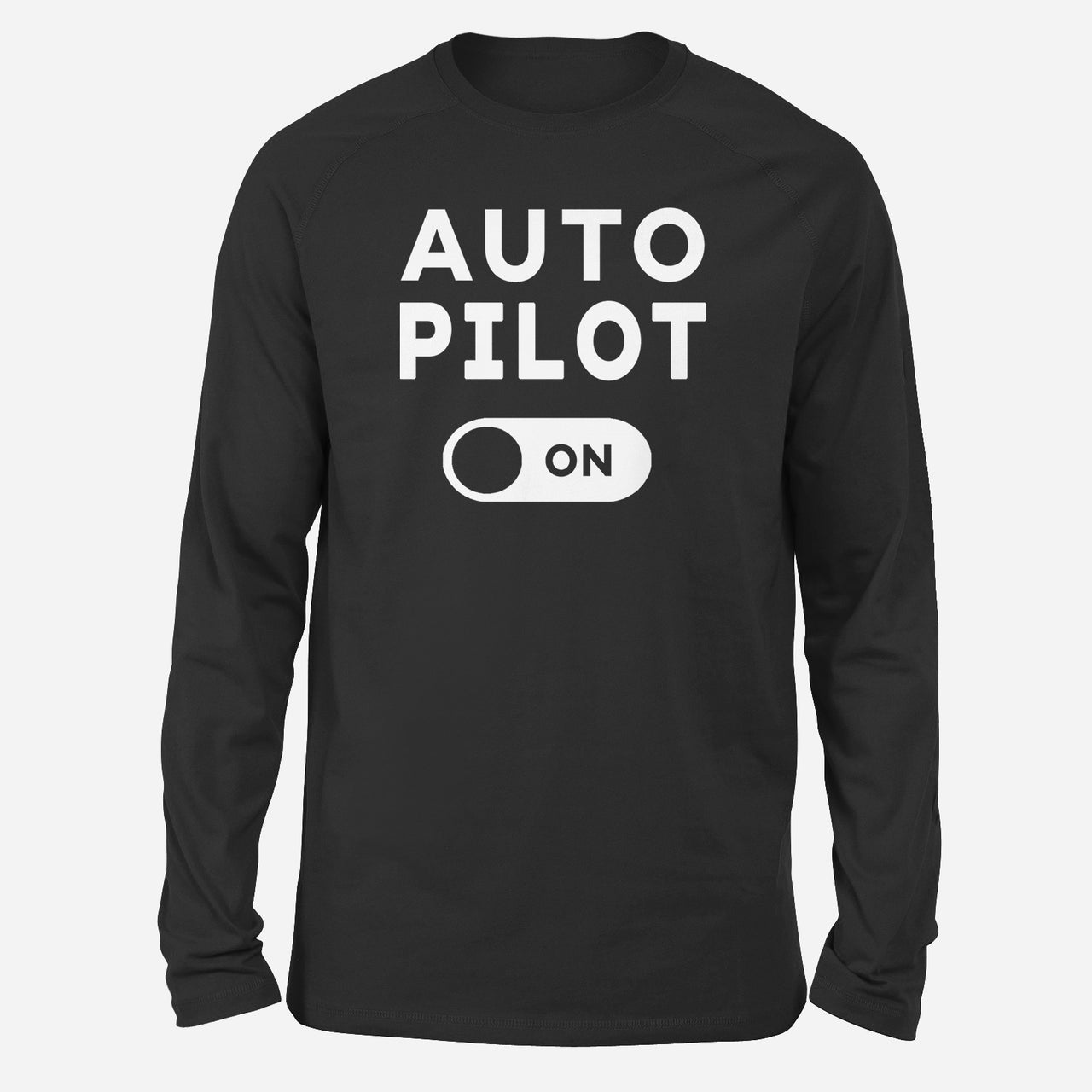 Auto Pilot ON Designed Long-Sleeve T-Shirts