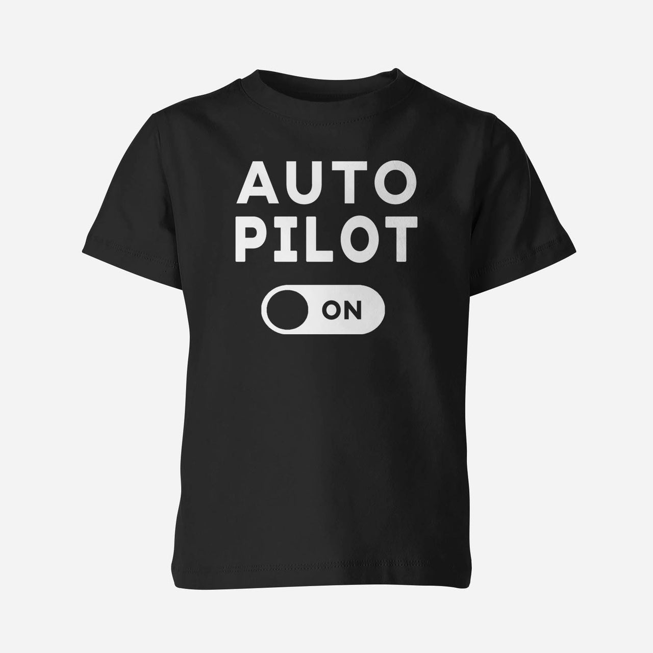 Auto Pilot ON Designed Children T-Shirts