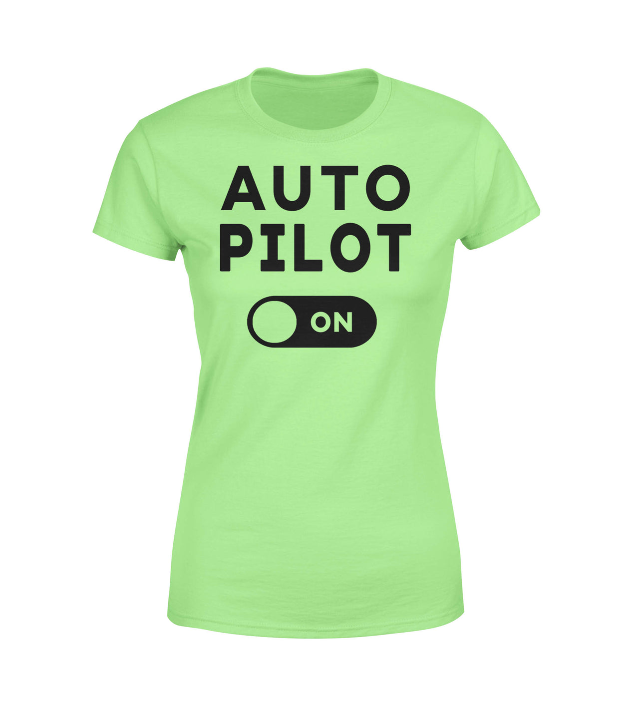 Auto Pilot ON Designed Women T-Shirts