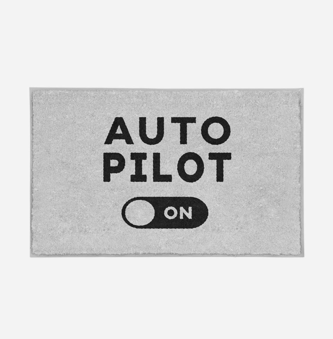Auto Pilot ON Designed Door Mats