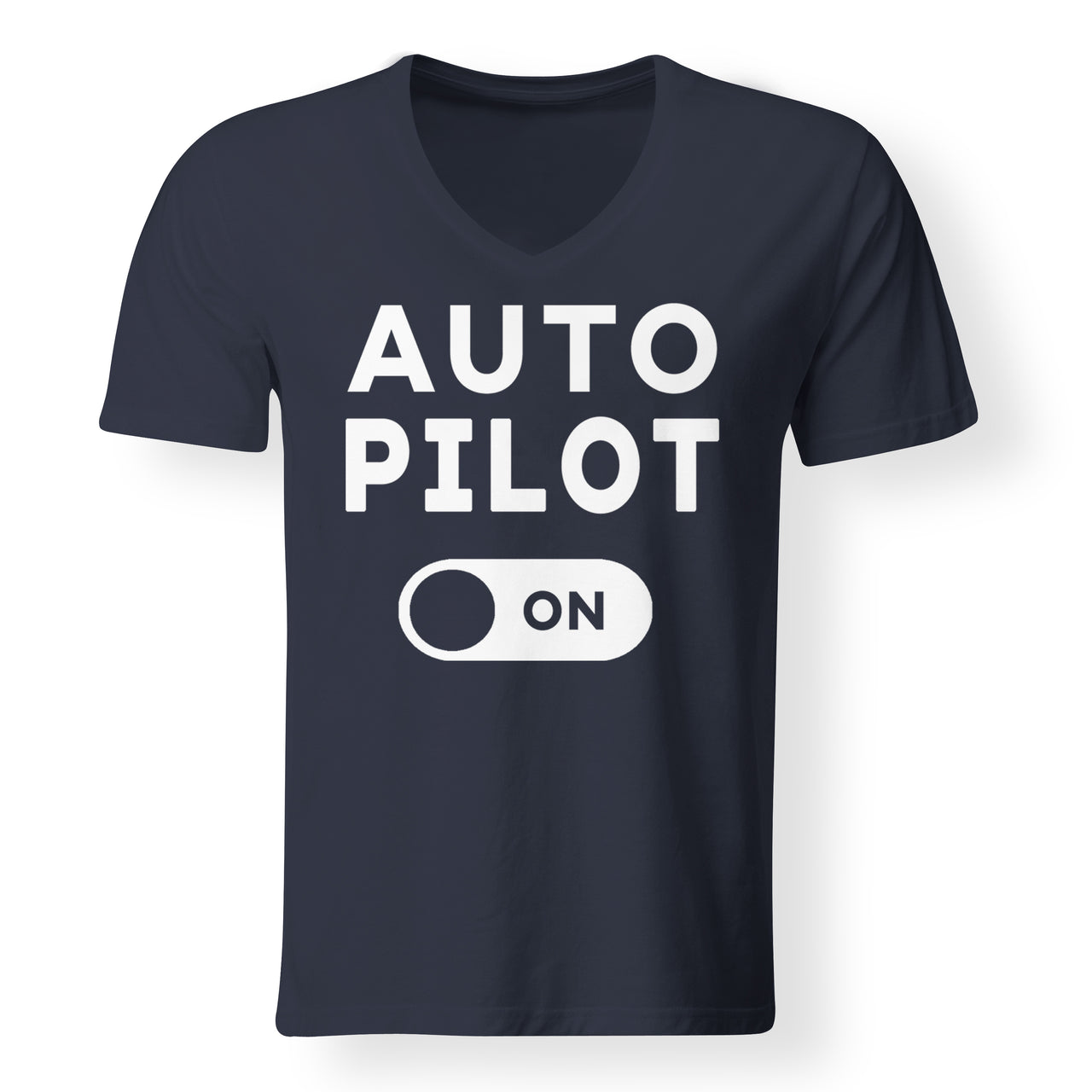 Auto Pilot ON Designed V-Neck T-Shirts