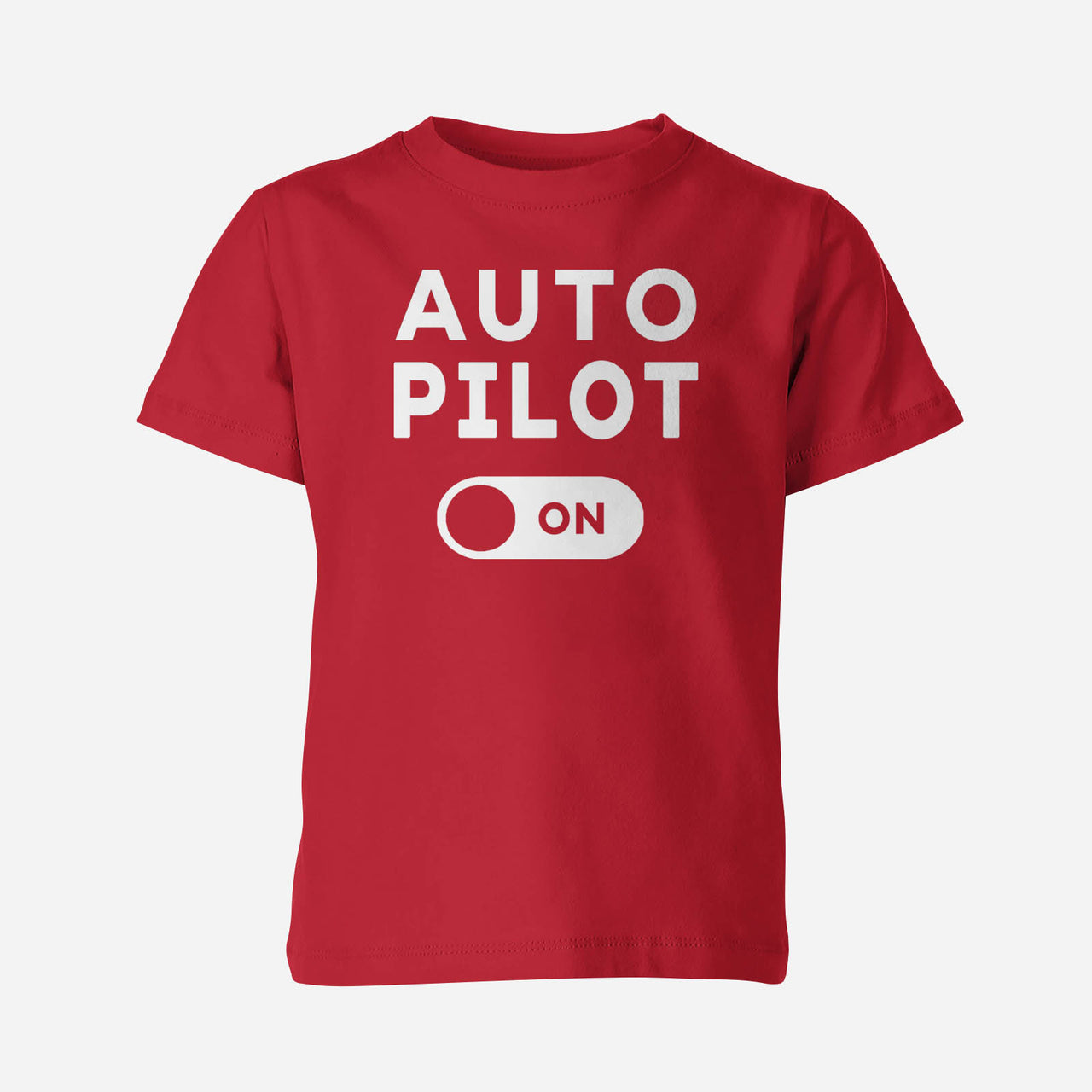 Auto Pilot ON Designed Children T-Shirts