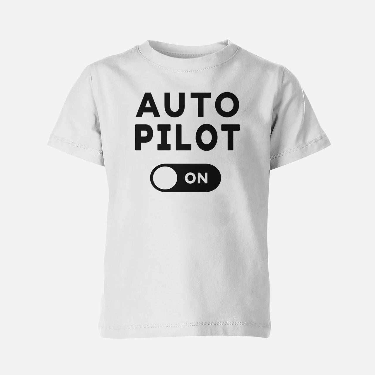 Auto Pilot ON Designed Children T-Shirts