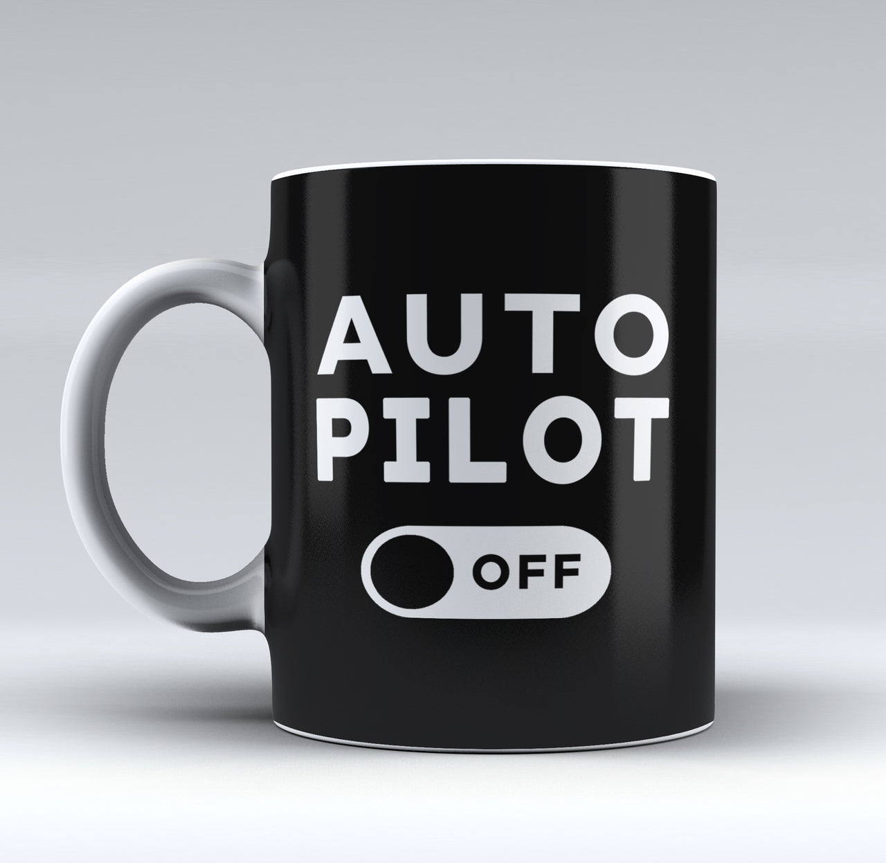 Auto Pilot Off Designed Mugs