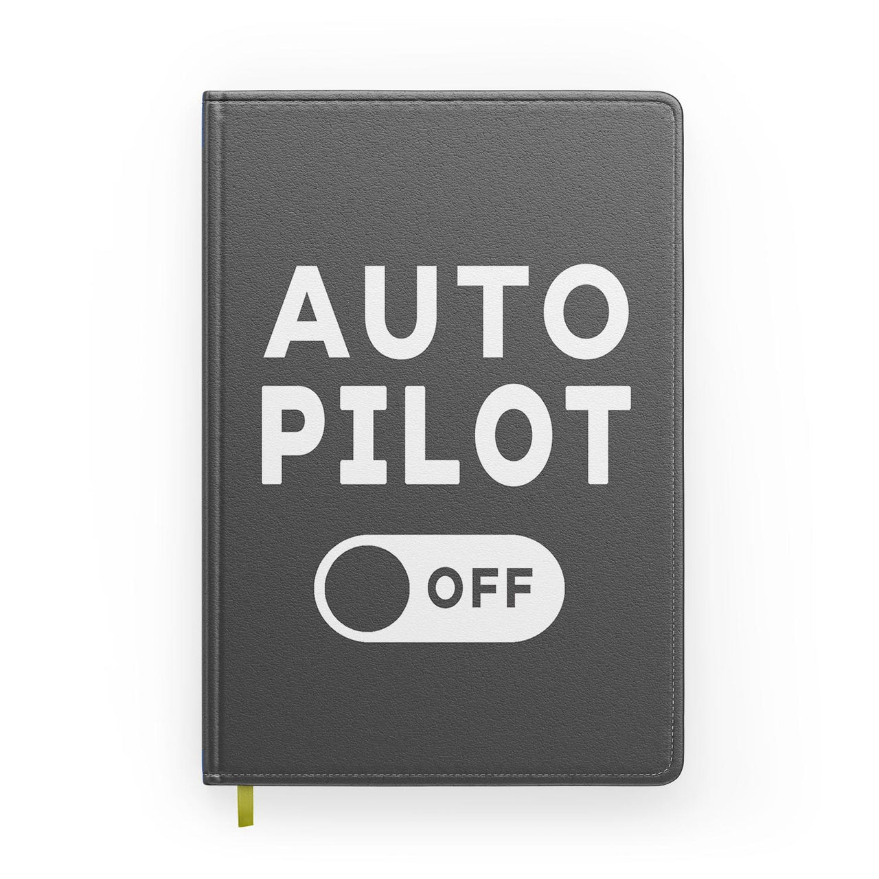 Auto Pilot Off Designed Notebooks