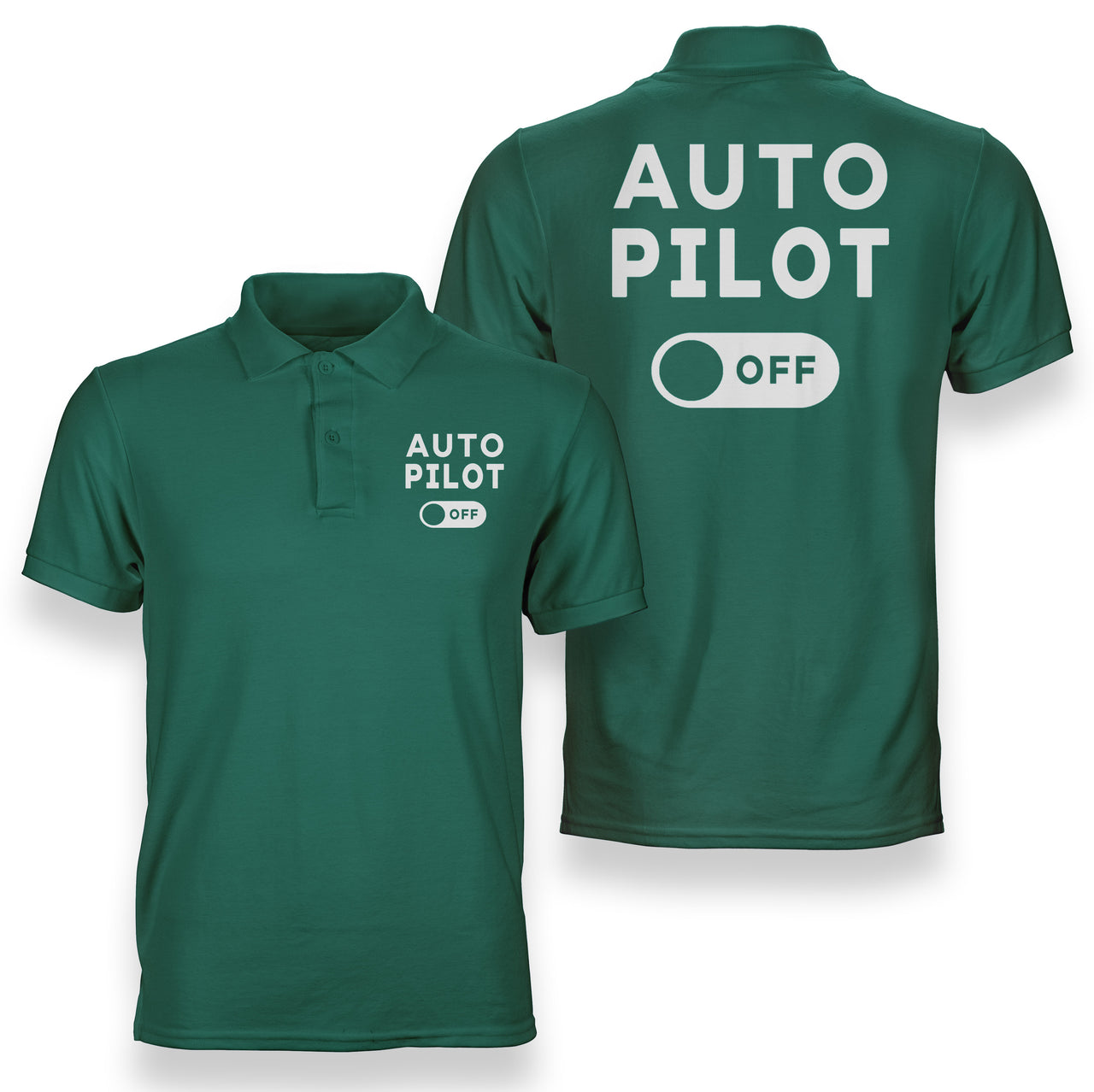 Auto Pilot Off Designed Double Side Polo T-Shirts