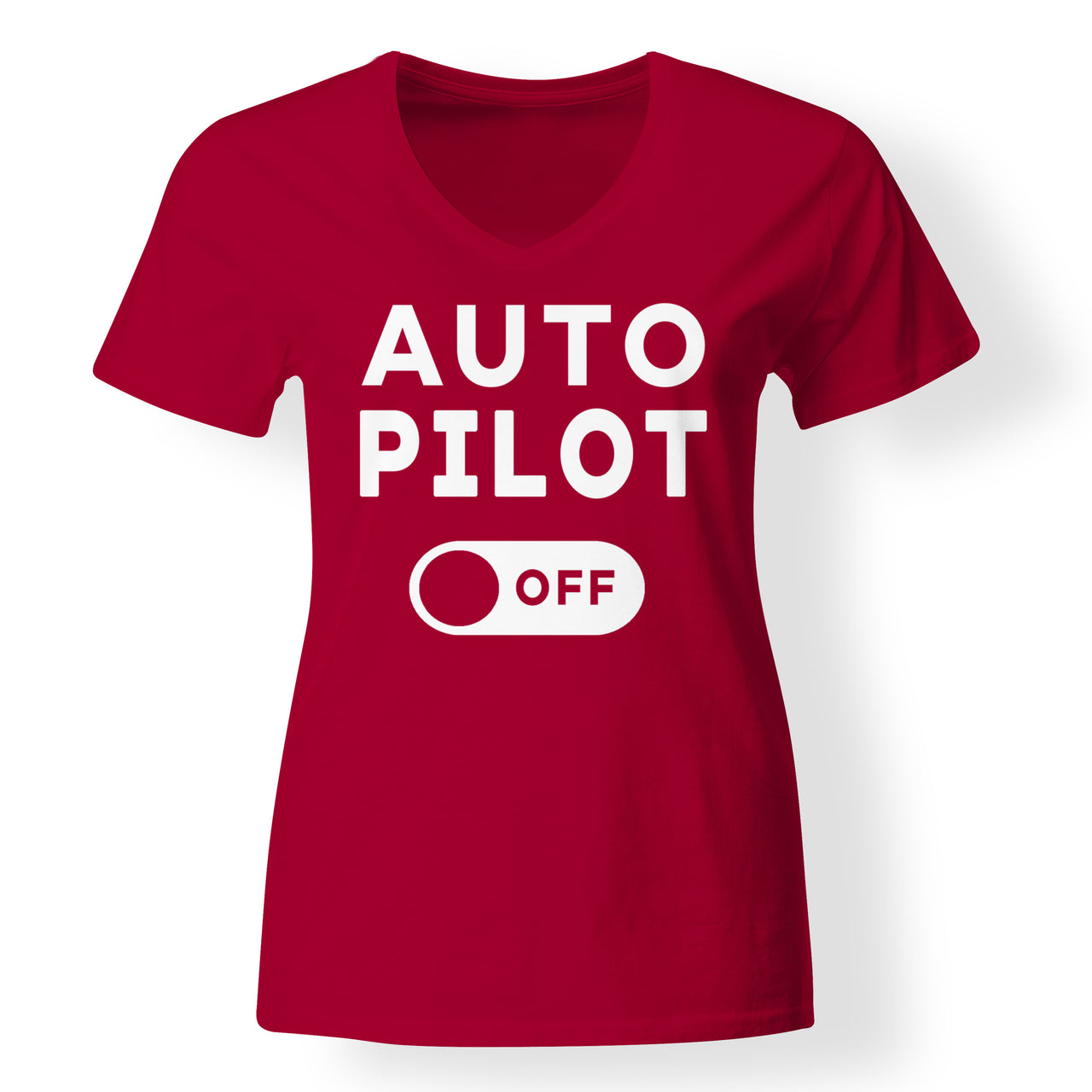 Auto Pilot Off Designed V-Neck T-Shirts