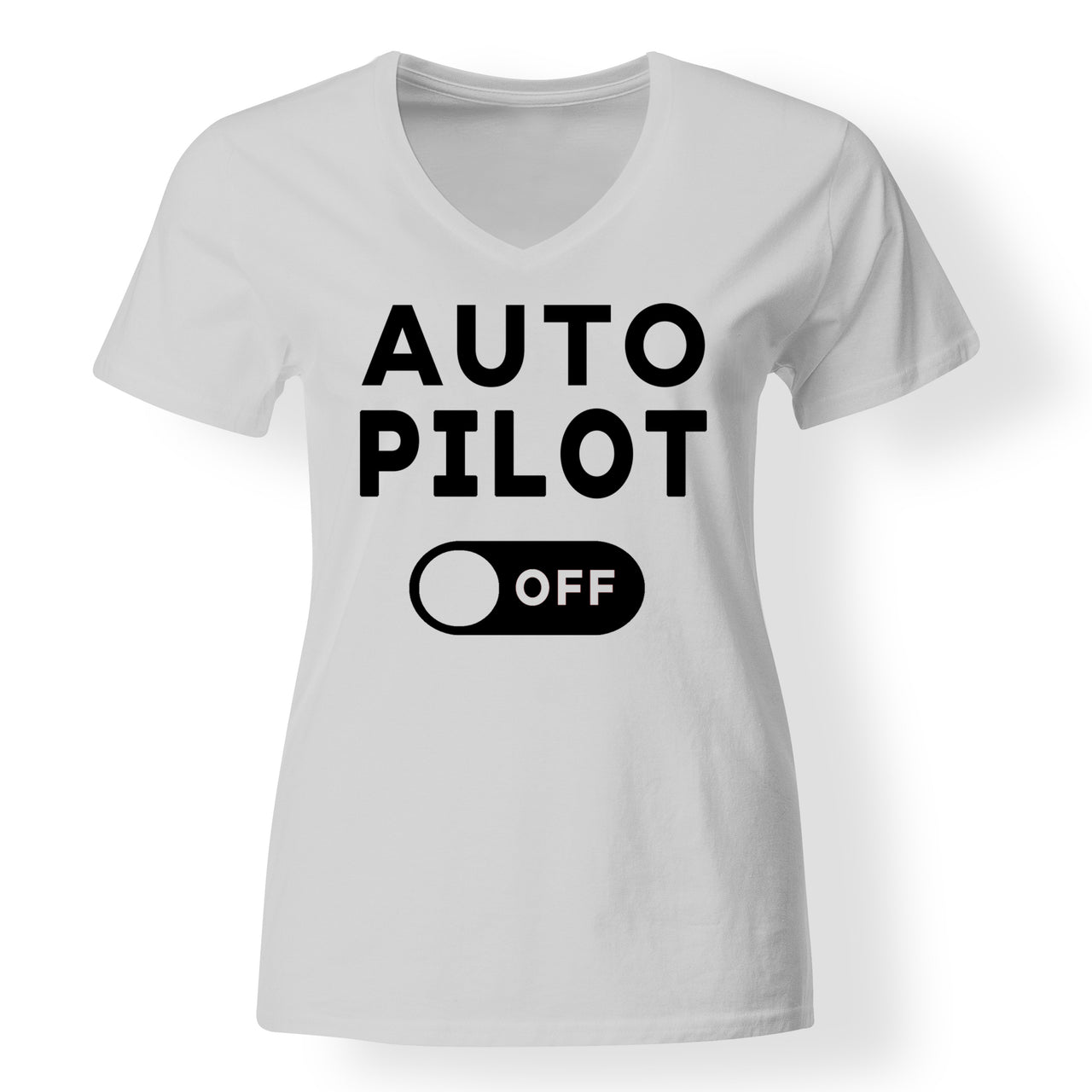 Auto Pilot Off Designed V-Neck T-Shirts