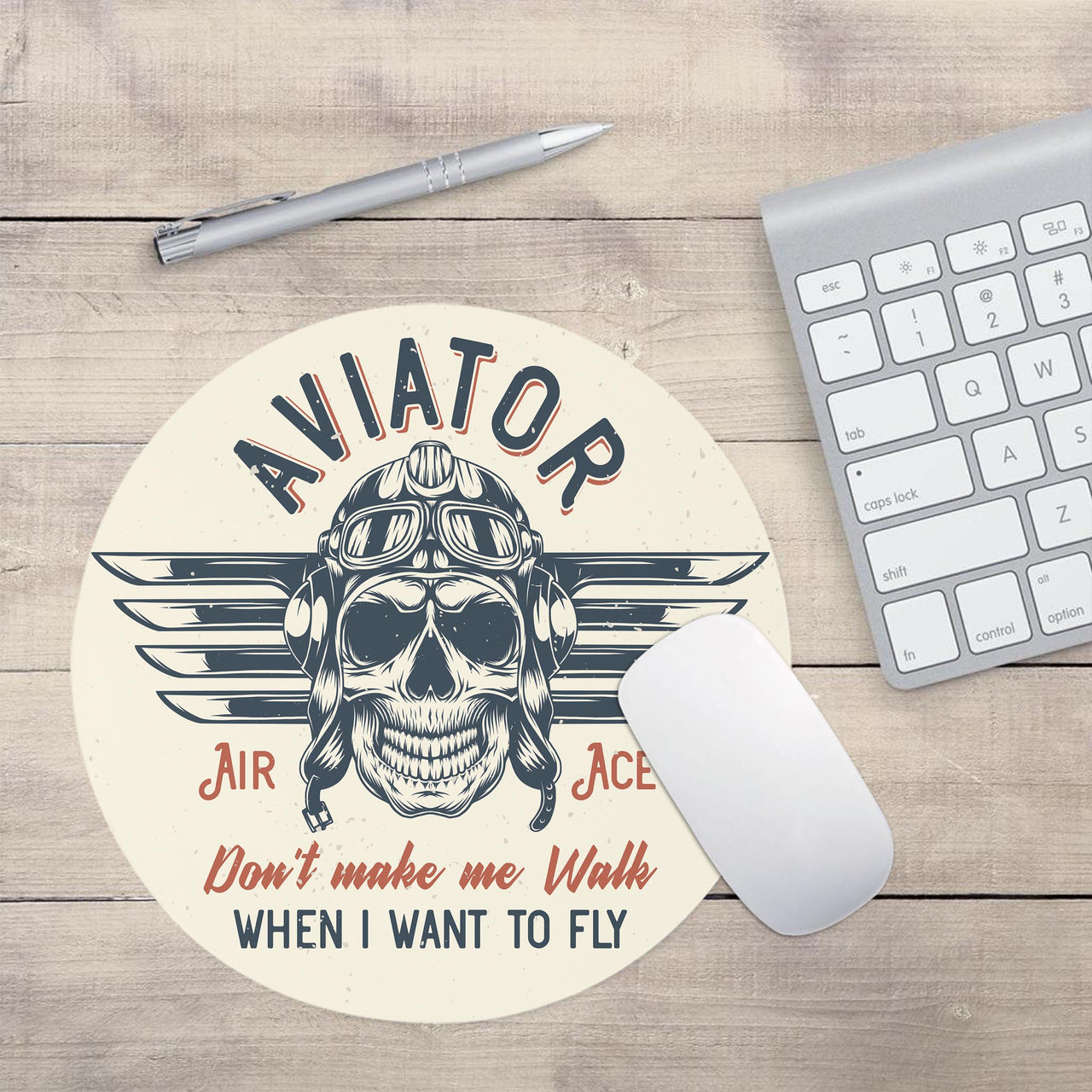 Aviator - Don't Make Me Walk Designed Mouse Pads