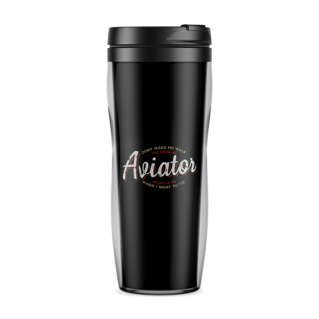 Aviator - Dont Make Me Walk Designed Plastic Travel Mugs