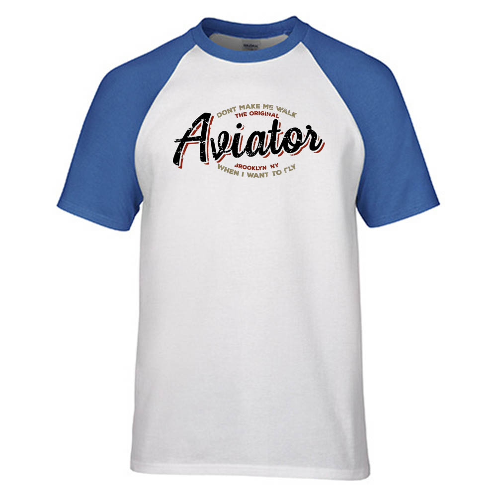 Aviator - Dont Make Me Walk Designed Raglan T-Shirts