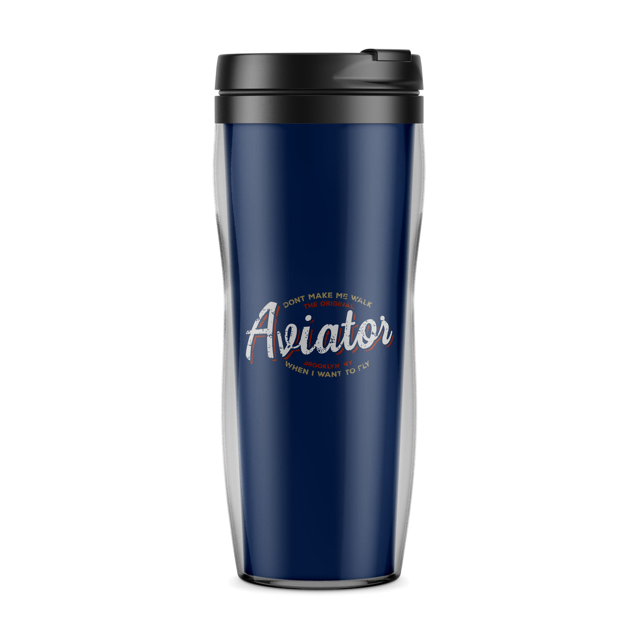 Aviator - Dont Make Me Walk Designed Plastic Travel Mugs