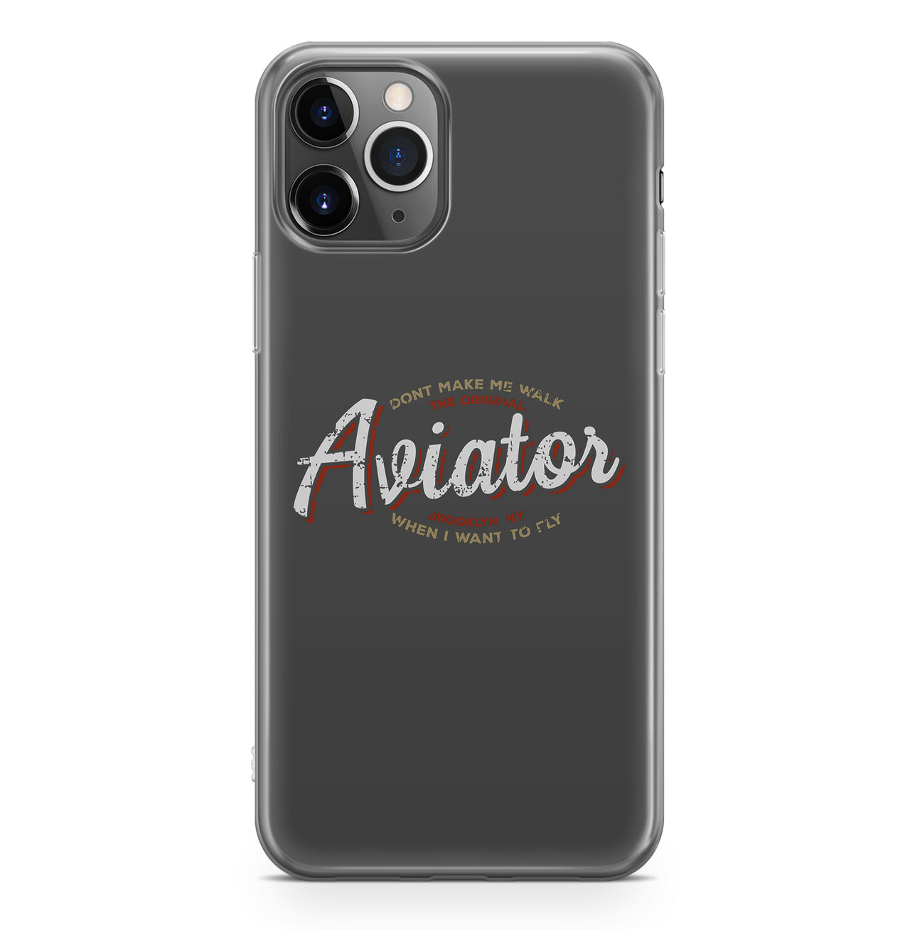 Aviator - Dont Make Me Walk Designed iPhone Cases