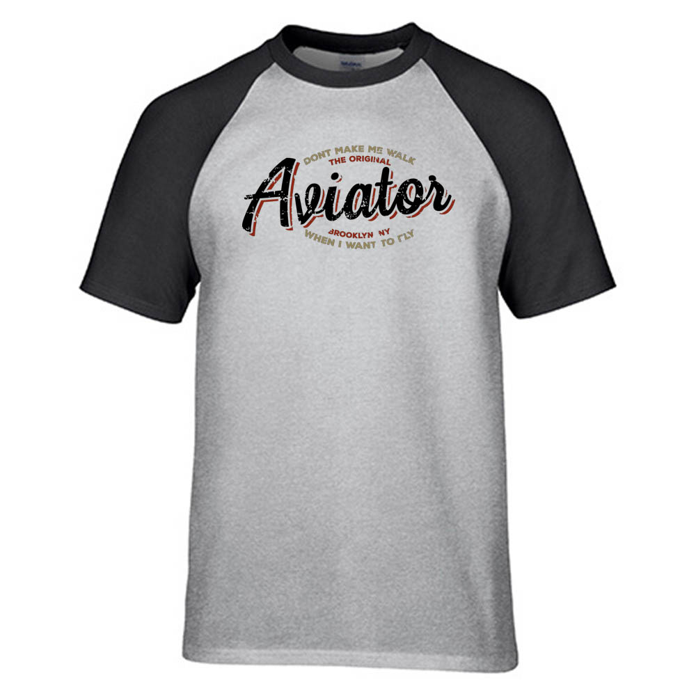 Aviator - Dont Make Me Walk Designed Raglan T-Shirts