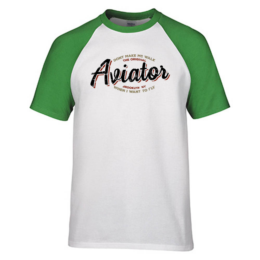 Aviator - Dont Make Me Walk Designed Raglan T-Shirts