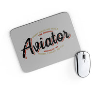 Thumbnail for Aviator - Dont Make Me Walk Designed Mouse Pads