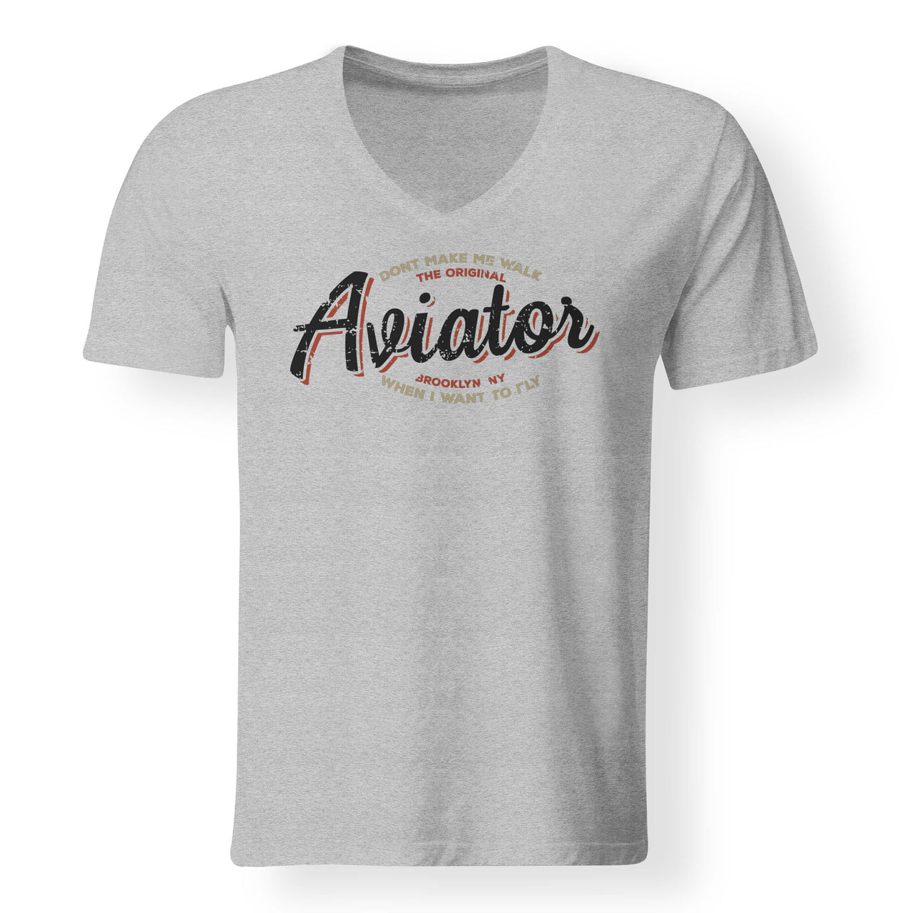 Aviator - Dont Make Me Walk Designed V-Neck T-Shirts